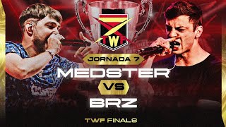 MEDSTER vs BRZ  TWF ESPAÑA 🇪🇸 GRAN FINAL JORNADA 7  2024 [upl. by Isabelita659]