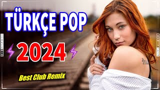 Yeni Remix Şarkılar 2024 🎶 Türkçe Pop Hareketli Şarkılar Remix  Bu Ay En Çok Dinlenen Şarkı  ✨💞🔊 [upl. by Illehs443]