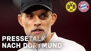 Pressetalk mit Thomas Tuchel nach Dortmund 0  4 FC Bayern  Bundesliga  🇩🇪 [upl. by Pollak]