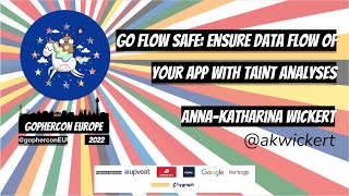 GopherCon Europe 2022 AnnaKatharina Wickert  Go Flow Safe [upl. by Bertasi]