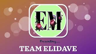 TEAM ELIDAVE [upl. by Calandra]