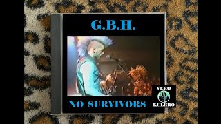 GBH NO SURVIVORS BURniNg amBITIONS A HiSToRY Of PUnK ANAGRAM Volume 3 1997 VKJl24 [upl. by Nicole]