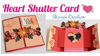 DIY Heart Shutter Card Tutorial Quilled Shutter Card [upl. by Lyndon]