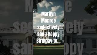 On May 19 1962 Marilyn Monroe seductively sang Happy Birthday to President John F Kennedy shorts [upl. by Eissel]