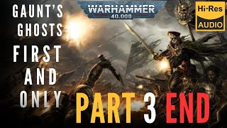 WARHAMMER 40000 Lore  Gauntquots Ghosts first and only by Dan Abnett part 3 audio book [upl. by Egief829]