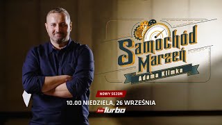 SAMOCHÓD MARZEŃ ADAMA KLIMKA  Premiera w niedziele 26 września godz 1000 w TVN Turbo [upl. by Erund855]