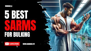 Ultimate Guide to Bulking with SARMs Maximize Your Muscle Growth  DadBod 20 👉 sarminfo 🧪 [upl. by Timofei]