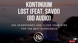 Kontinuum  Lost feat Savoi JJD Remix 8D AUDIO [upl. by Hyrup]