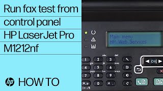 Running a Fax Test from Your Printers Control Panel  HP LaserJet Pro M1212nf Printer  HP [upl. by Sherer597]