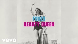 Foxes  Beauty Queen Audio [upl. by Ailey]