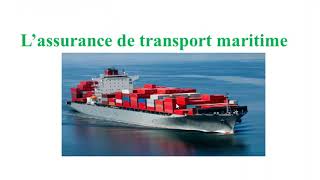 Lassurance de transport Maritime [upl. by Jelene942]