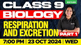 Class 9 Biology  Respiration and Excretion  Part 1  Xylem Class 9 [upl. by Eilyw]