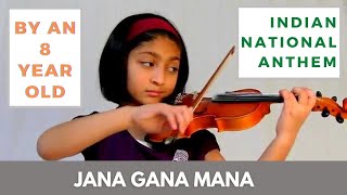 Indian National Anthem Jana Gana Mana  Awesome Violin Cover [upl. by Renat]