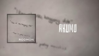 Akumu  RodMon [upl. by Liagaba741]