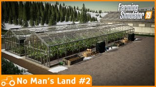 Building Greenhouses and Machine Shed  No Mans Land 2 Farming Simulator 19 Timelapse [upl. by Secrest]