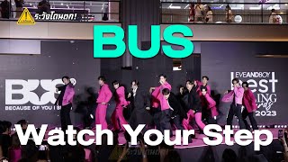 BUS  Watch Your Step  EVEANDBOY BEST SELLING AWARDS 2023 [upl. by Bald]