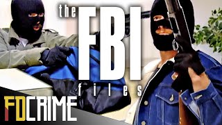 The Most Ruthless Bank Robberies  The FBI Files  Best Of  FD Crime [upl. by Alviani]