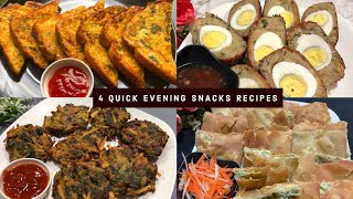 Easy Evening Snacks Recipes  4 Evening Snacks Anyone Can Make [upl. by Ahsaele]