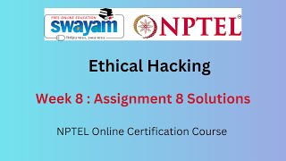 Ethical Hacking Week 8 Assignment Answers  July 2024  NPTEL [upl. by Rayham]