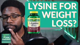 Should You Take Llysine for Weight Loss No [upl. by Ditzel]