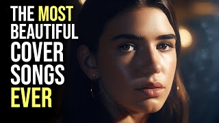 The Best Cover Songs EVER 2023  Popular Acoustic Motivational Songs [upl. by Oxley241]