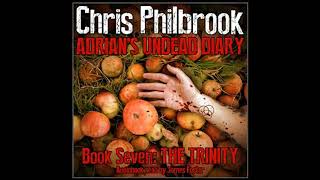 The Trinity Adrians Undead Diary Book 7  Chris Philbrook AudioBook [upl. by Ahsiri]