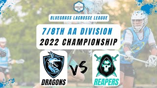 Bluegrass Lacrosse League  78 AA Championship  Dragons AA vs Reapers AA [upl. by Eluj914]