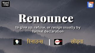 Renounce In Hindi  HinKhoj  Dictionary [upl. by Nitsruk630]