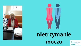 Nietrzymanie moczu Przyczyny i konsekwencje [upl. by Kesley]