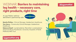 Barriers to maintaining leg health – necessary care right products right time [upl. by Afesoj]