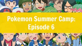 Pokemon Summer Camp Episode 6  Reunion by Fire [upl. by Cassilda388]