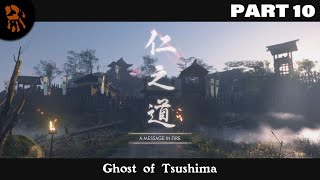 Ghost of Tsushima  The Most Epic Mission Yet  A MESSAGE IN FIRE  Part 10 Gameplay Walkthrough [upl. by Greg]