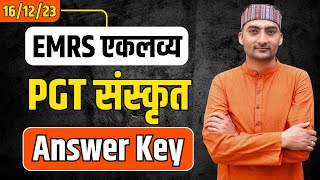 Answer Key  EMRS एकलव्य PGT संस्कृत 2023  Sanskritganga  Sarwagya Bhooshan [upl. by Opportina508]