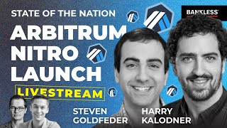 Arbitrum Nitro Launch with Steven Goldfeder amp Harry Kalodner [upl. by Alphonsa]