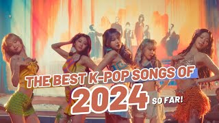 THE BEST KPOP SONGS OF 2024 SO FAR [upl. by Hgielsel599]