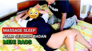 MASSAGE SLEEP  ASMR SELURUH BADAN RAOS NandangChannel1 [upl. by Helfand871]