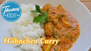 Hähnchen Curry  schnelles und einfaches Rezept  Thomas kocht [upl. by Notnirb116]