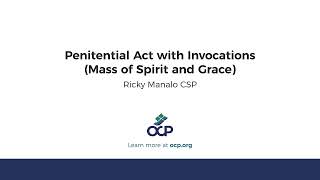 Penitential Act with Invocations Mass of Spirit and Grace [upl. by Aniluap]