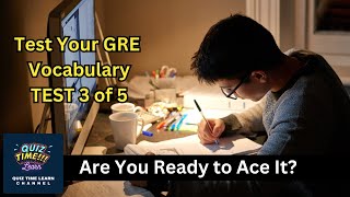 Test 3 GRE Test Your Knowledge GRE Most Common Words Quiz Top 50 Vocabulary Words [upl. by Edelson83]