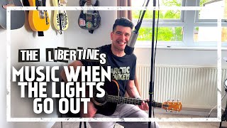 The Libertines  Music When the Lights Go Out Acoustic Cover [upl. by Avad]