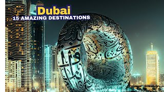 Dubai 15 MustVisit Spots [upl. by Peltz]