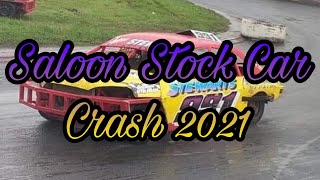 Saloon Stock Car Crash 2021 [upl. by Acinorrev]