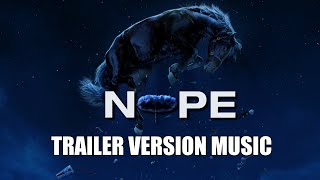 NOPE Trailer Music Version [upl. by Bobby]