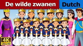 De wilde zwanen  Wild Swans in Dutch  4K UHD  Dutch Fairy Tales [upl. by Awad]