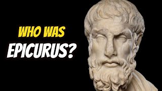 Who Was Epicurus [upl. by Hime715]