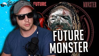 Future  MONSTER  FULL ALBUM REACTION first time hearing [upl. by Yrakcaz285]