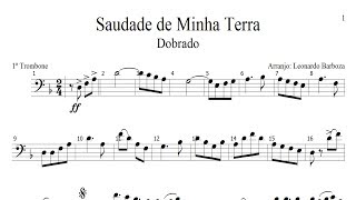 Partitura  Saudade de Minha Terra 1º Trombone [upl. by Eldwen39]