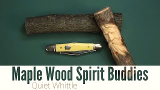 Maple Wood Spirit Buddies  Pocket Knife Whittle [upl. by Niboc]