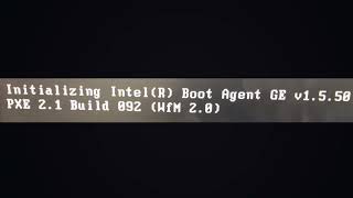 Initializing IntelR Boot Agent GE v1550 PXE 21 Build 092 WfM 20 [upl. by Rothenberg]