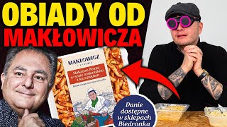 GOTOWE OBIADY OD MAKŁOWICZA ZA 10 ZŁ  LEPSZE NIŻ KONKURENCJA [upl. by Gelman]